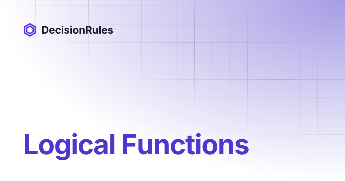 Logical Functions | DecisionRules