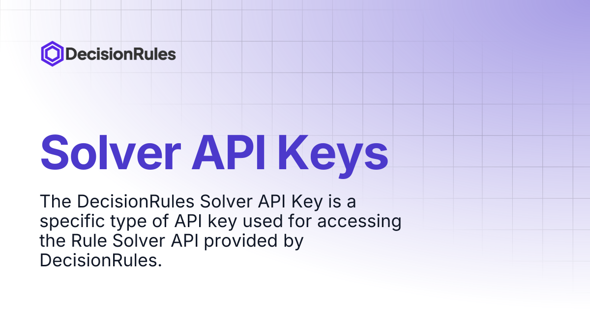 Solver API Keys | DecisionRules