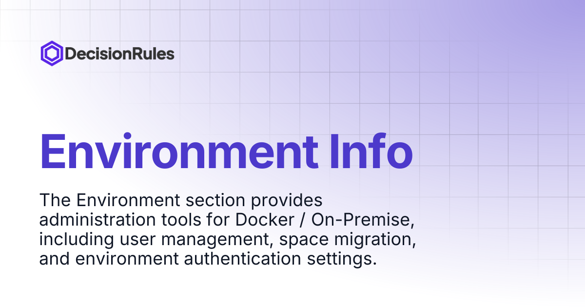 Environment Info | DecisionRules